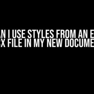How Can I Use Styles from an Existing Docx File in My New Document?